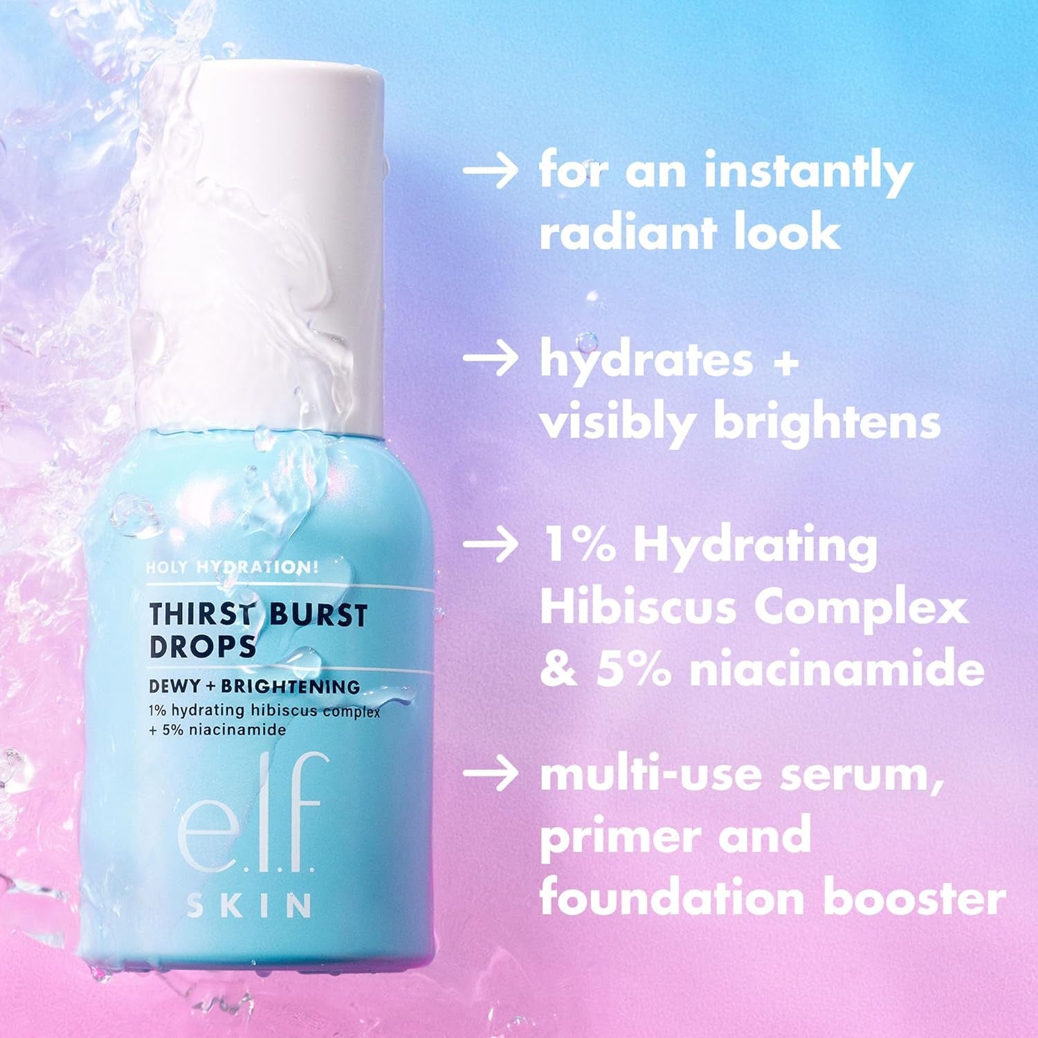 e.l.f. Holy Hydration Thirst Burst Drops – Hyaluronic Acid Radiance Serum